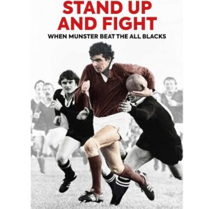 Stand Up and Fight: When Munster Beat the All Blacks